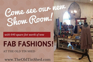 Come see the new fashions in our BRAND NEW ADDITION!