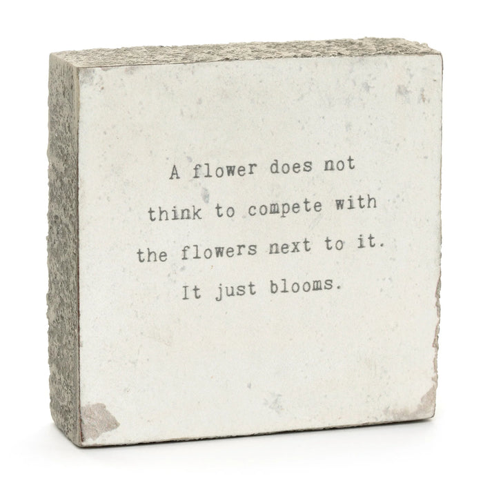 Mini Sign - A Flower Does Not