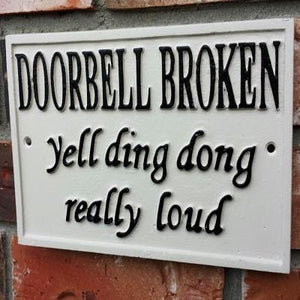 Iron Sign - Doorbell Broken
